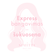 Express bangavimas / šukuosena